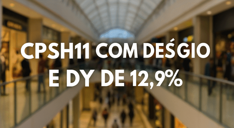 CPSH11 com deságio e DY de 12,9%